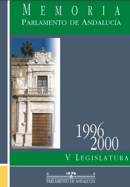 Memoria histórica del Parlamento de Andalucía. Legislatura 5. Años 1996 a 2000
