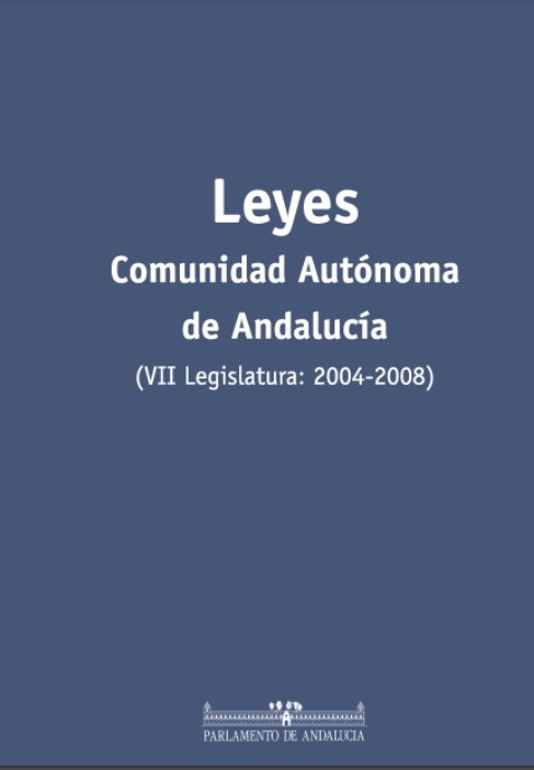 Leyes de la Comunidad Autónoma de Andalucía - Séptima legislatura (2004-2008)