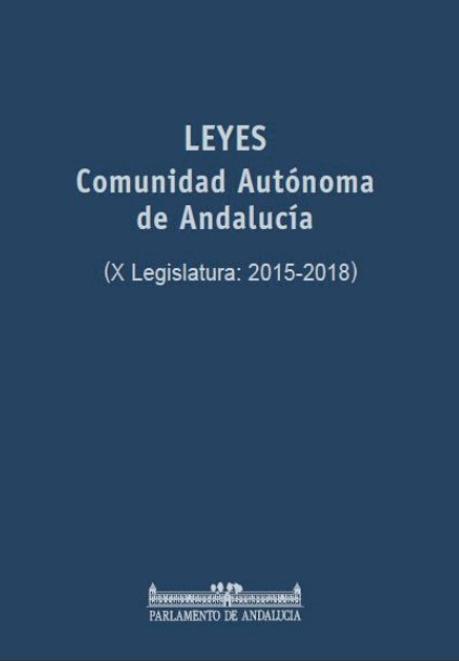 Leyes de la Comunidad Autónoma de Andalucía - Décima legislatura (2015-2018)