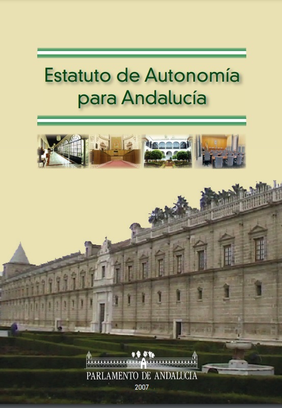 Estatuto de Autonomía para Andalucía. Edición 2007