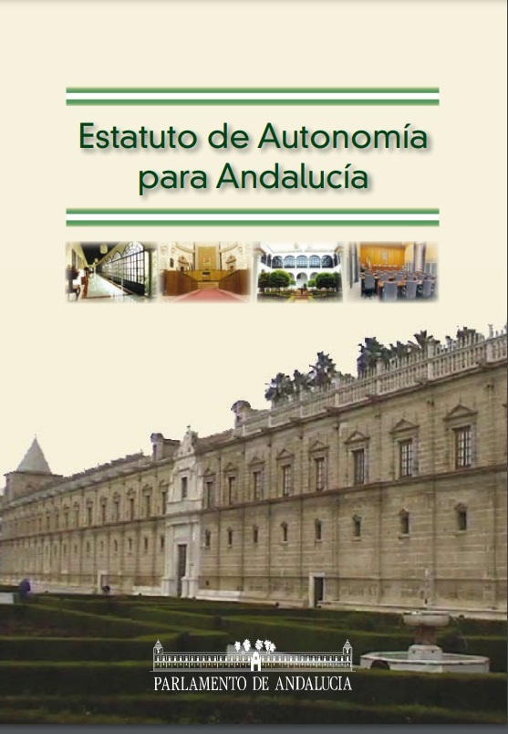 Estatuto de Autonomía para Andalucía. Edición 2007, reimpresión 2009