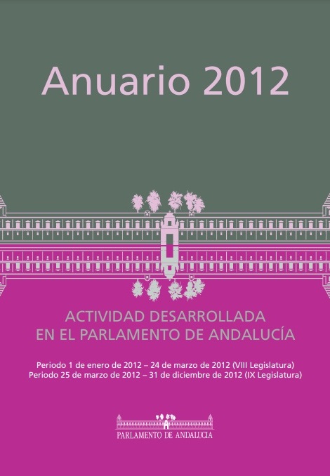 Anuario 2012. Actividad desarrollada en el Parlamento de Andalucía