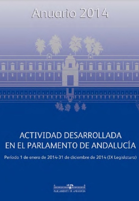 Anuario 2014. Actividad desarrollada en el Parlamento de Andalucía